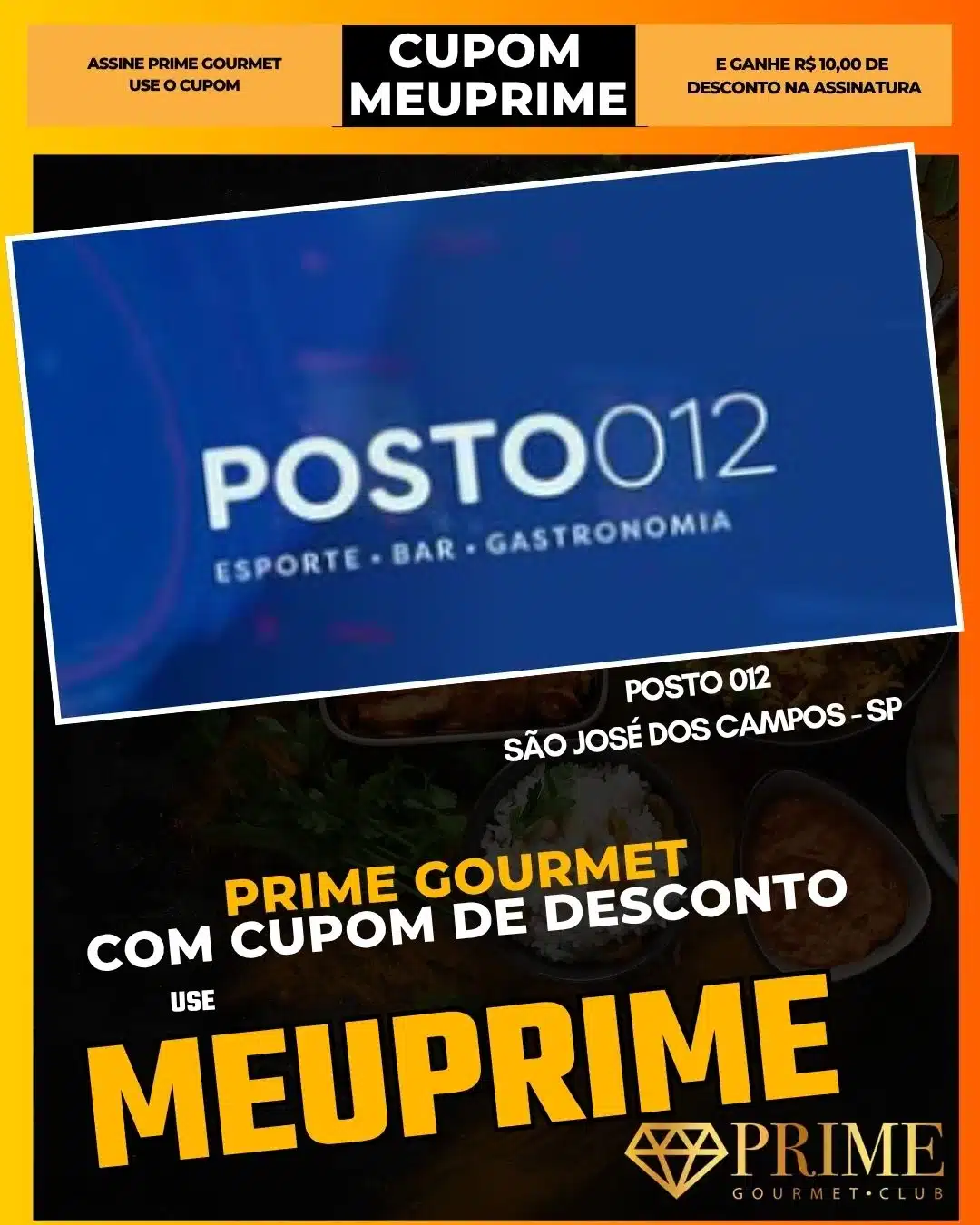 Cupom MEUPRIME no Posto 012 Prime Gourmet