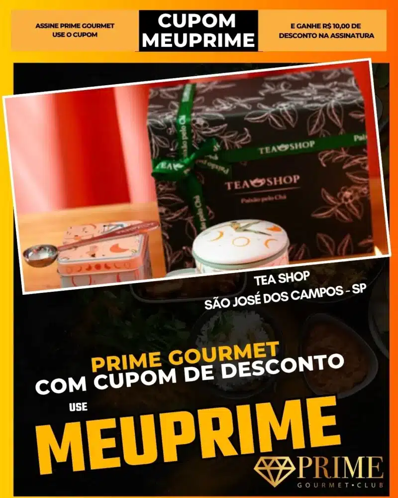 Cupom MEUPRIME na Tea Shop Prime Gourmet