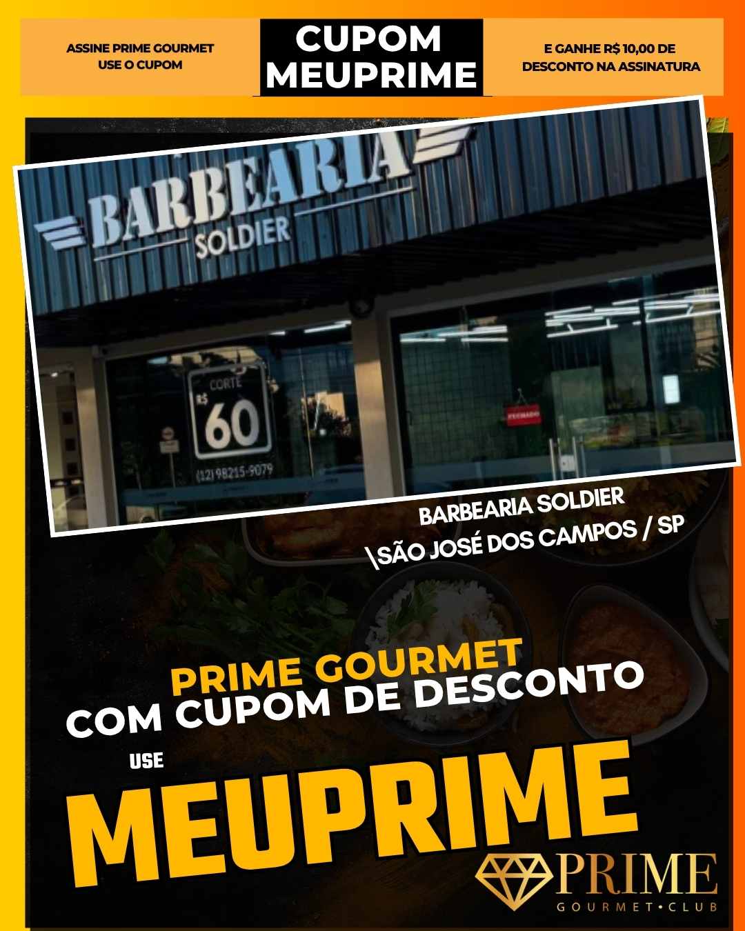 prime gourmet cupom meuprime sao jose dos campos barbearia soldier