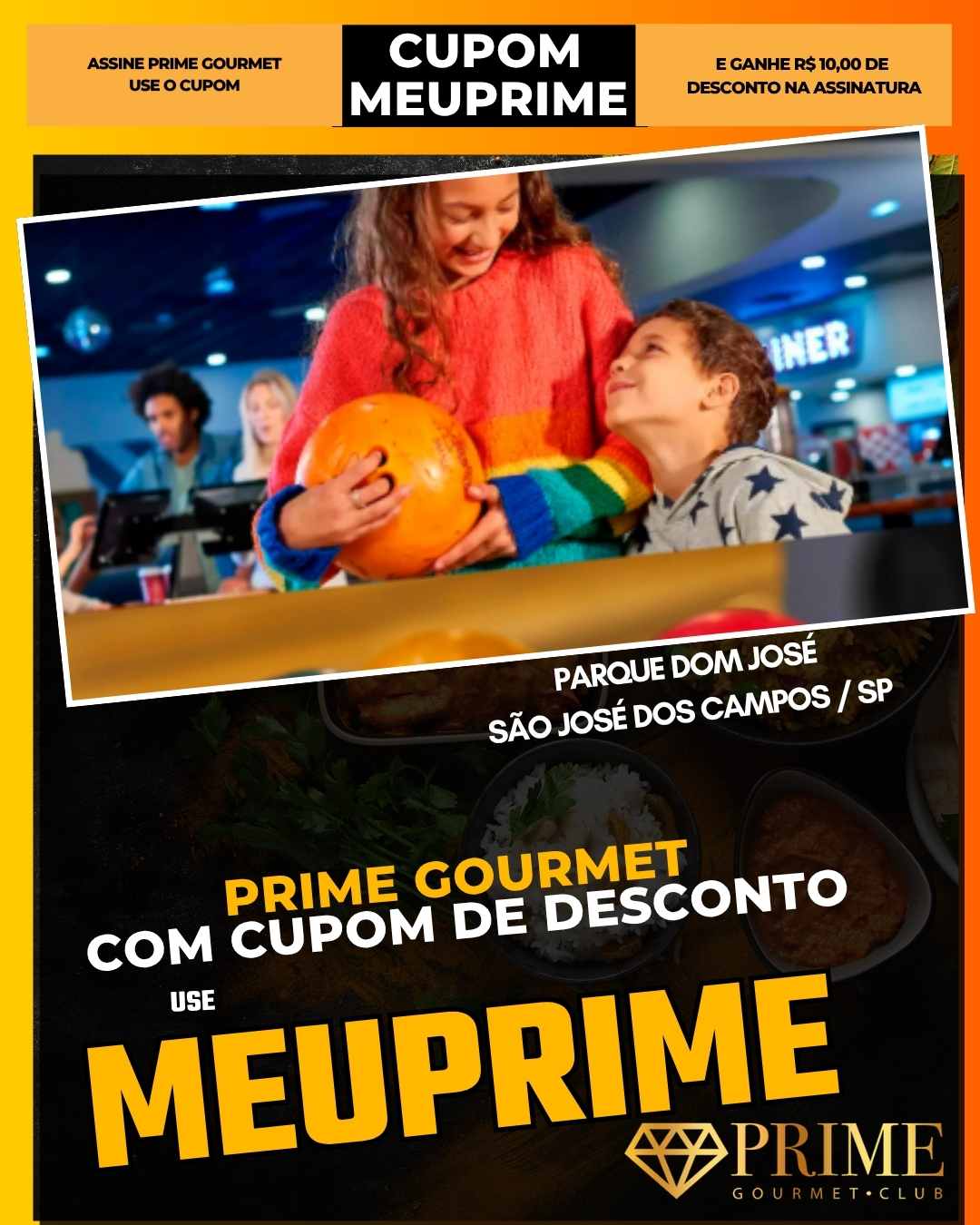 prime gourmet cupom meuprime sao jose dos campos yex boliche sjc
