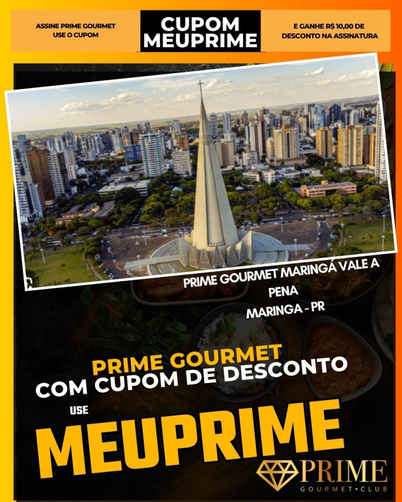 prime gourmet cupom meuprime prime gourmet maringá vale a penao