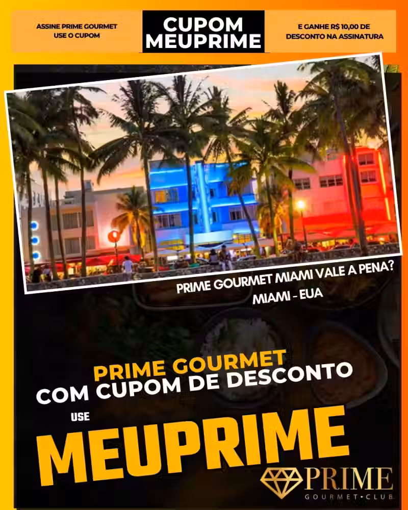 prime gourmet cupom meuprime prime gourmet miami vale a pena