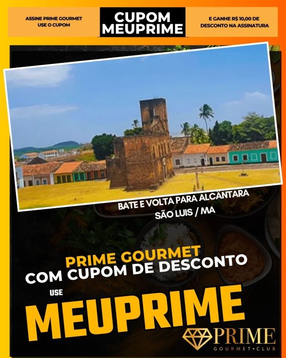 prime gourmet cupom meuprime sao luis ma bate e volta para alcântara