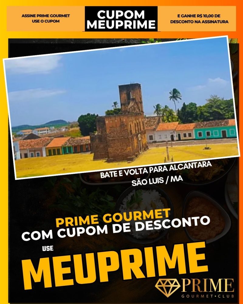 prime gourmet cupom meuprime sao luis ma bate e volta para alcântara