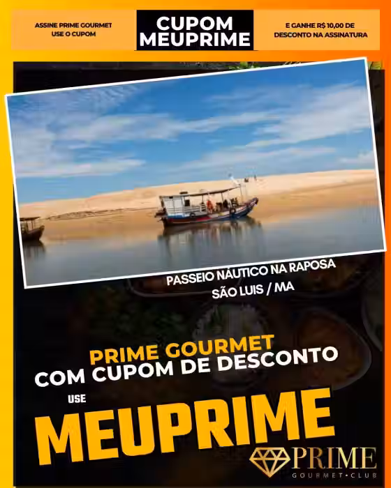 prime gourmet cupom meuprime sao luis ma passeio náutico na raposa