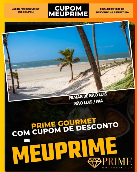prime gourmet cupom meuprime sao luis ma praias de são luís