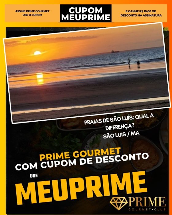 prime gourmet cupom meuprime sao luis ma praias de são luís qual a diferença