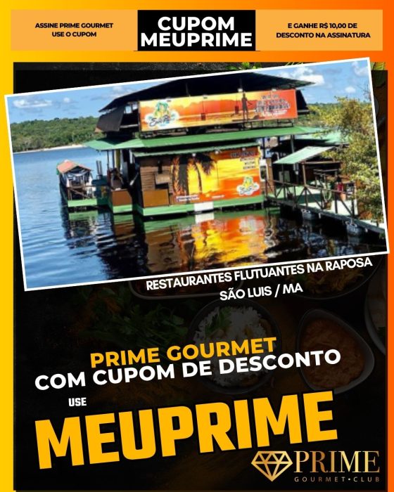 prime gourmet cupom meuprime sao luis ma restaurantes flutuantes na raposa