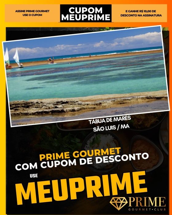 prime gourmet cupom meuprime sao luis ma tábua de marés