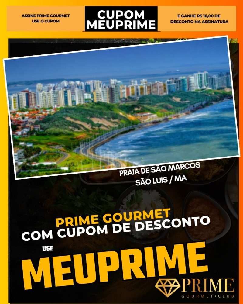 prime gourmet cupom meuprime sao luis mapraia de são marcos