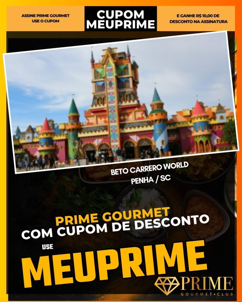 prime gourmet cupom meuprime beto carrero world em penha