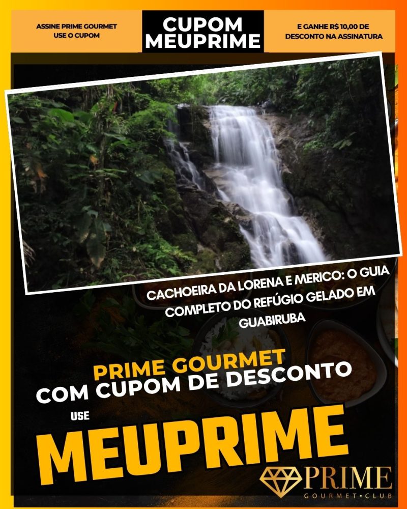 prime gourmet cupom meuprime cachoeira da lorena e merico o guia completo do refúgio gelado em guabiruba