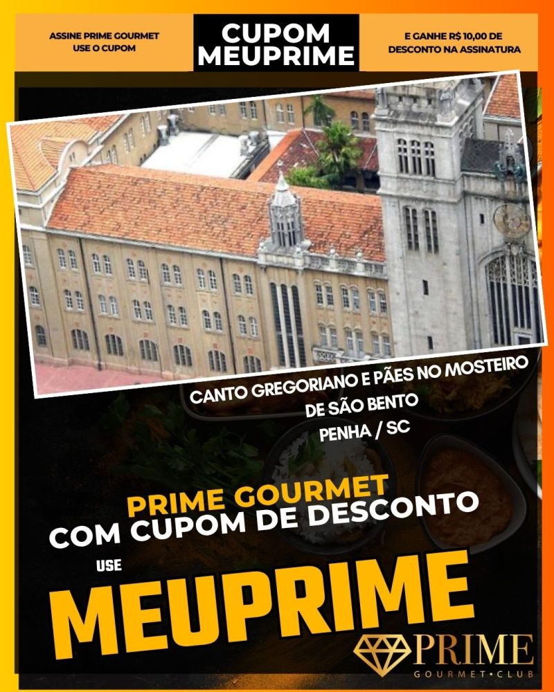 prime gourmet cupom meuprime canto gregoriano e pães no mosteiro de são bento (1)