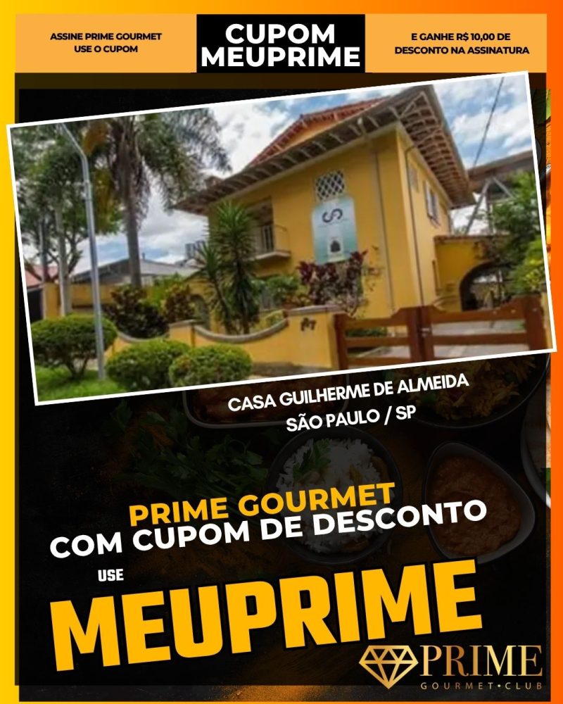 prime gourmet cupom meuprime casa guilherme de almeida