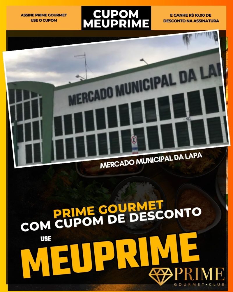 prime gourmet cupom meuprime mercado municipal da lapa