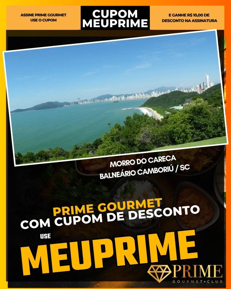 prime gourmet cupom meuprime morro do careca em balneário camboriú