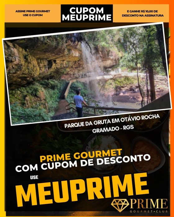 prime gourmet cupom meuprime parque da gruta em otávio rocha