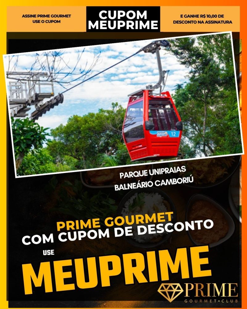 prime gourmet cupom meuprime parque unipraias balneário camboriú