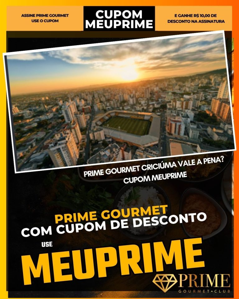 cupom prime gourmet Criciúma