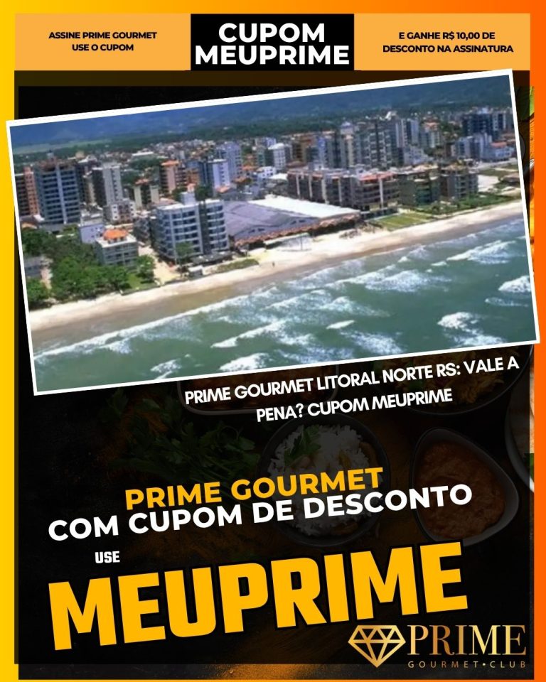cupom prime gourmet Litoral Norte RS