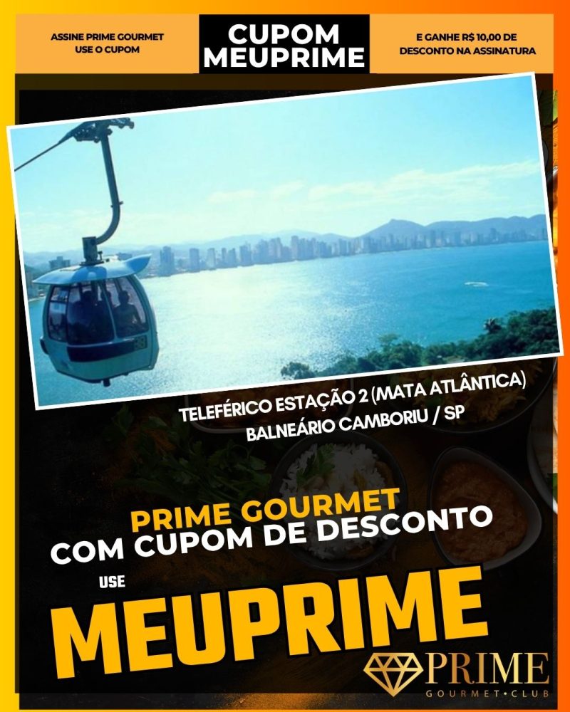 prime gourmet cupom meuprime teleférico estação 2 (mata atlântica)