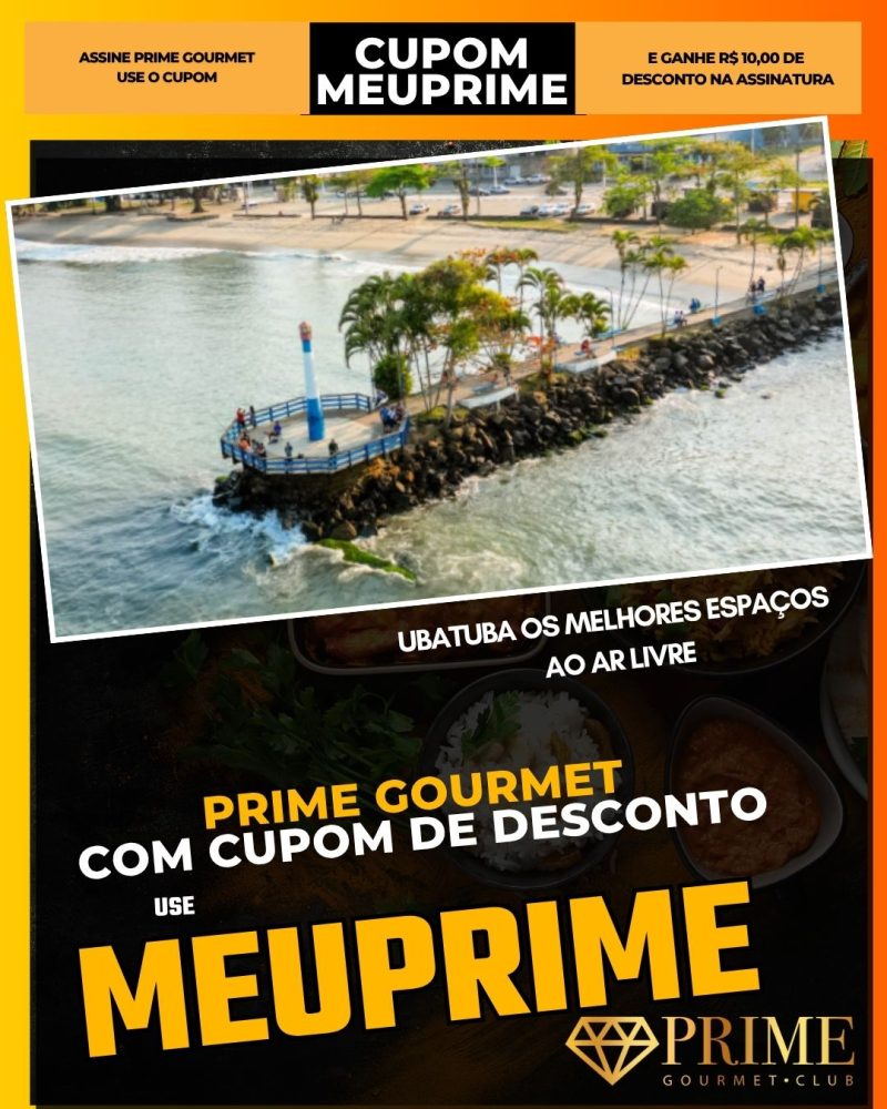 prime gourmet cupom meuprime ubatuba os melhores espaços ao ar livre