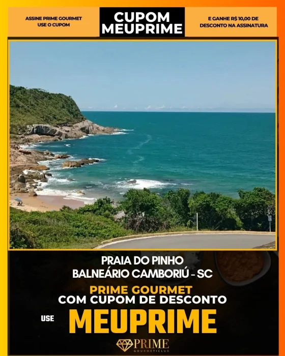 Praia do Pinho em Balneário Camboriú - cupom Prime Gourmet MEUPRIME com R$10 de desconto
