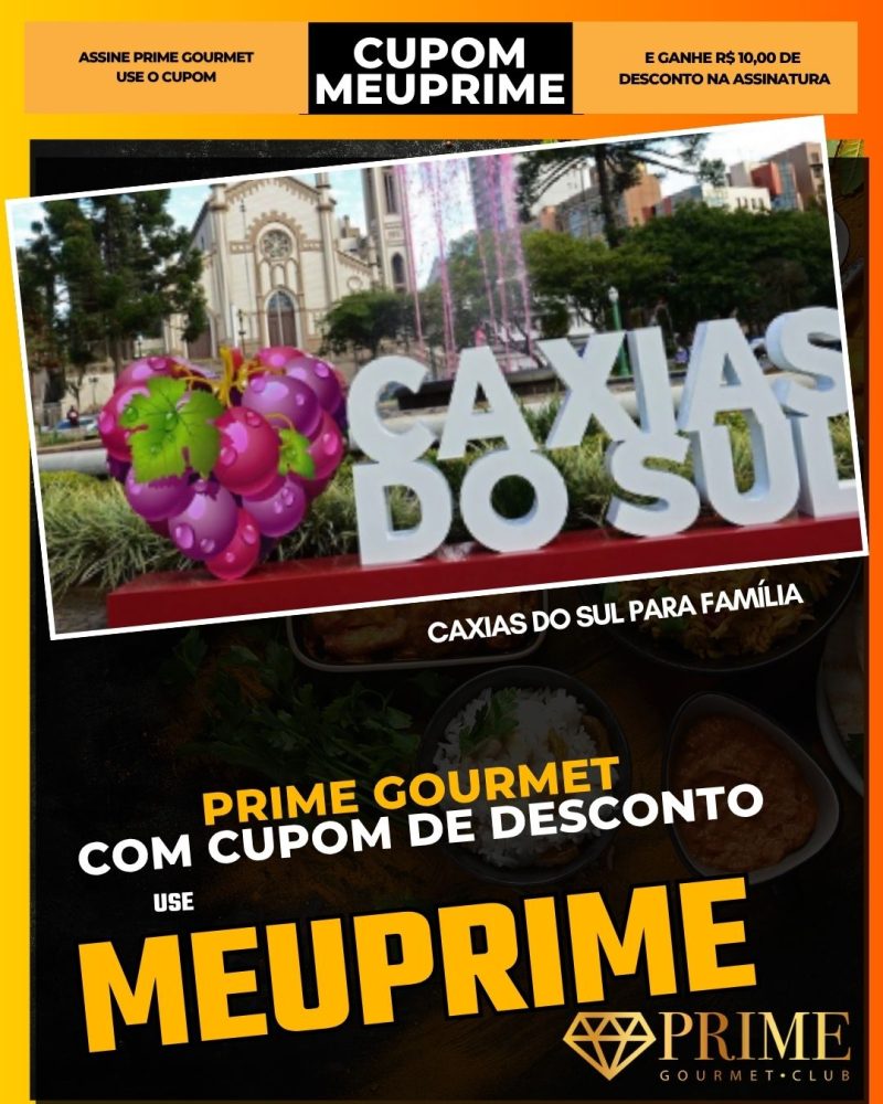 prime gourmet cupom meuprime caxias do sul família