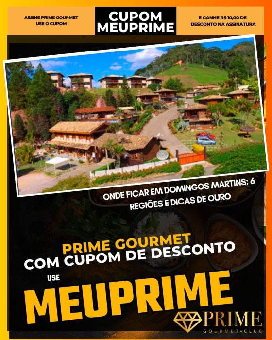 prime gourmet cupom meuprime onde ficar em domingos martins 6 regiões e dicas de ouro