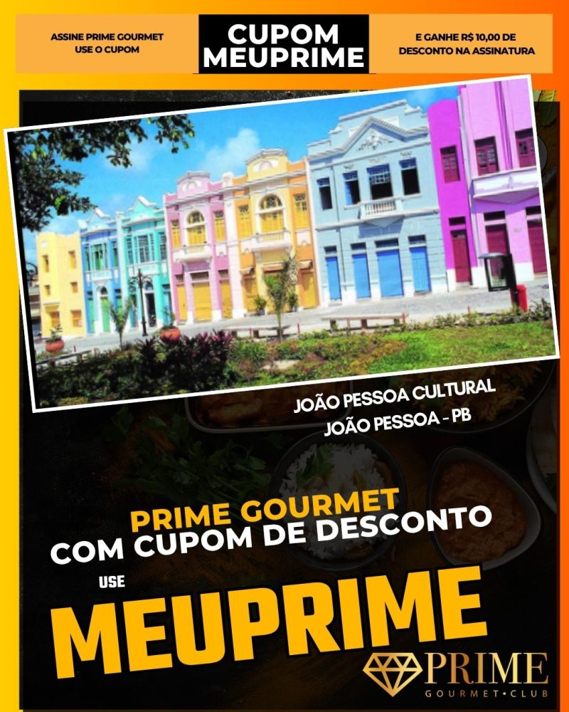 prime gourmet cupom meuprime recife joão pessoa cultural