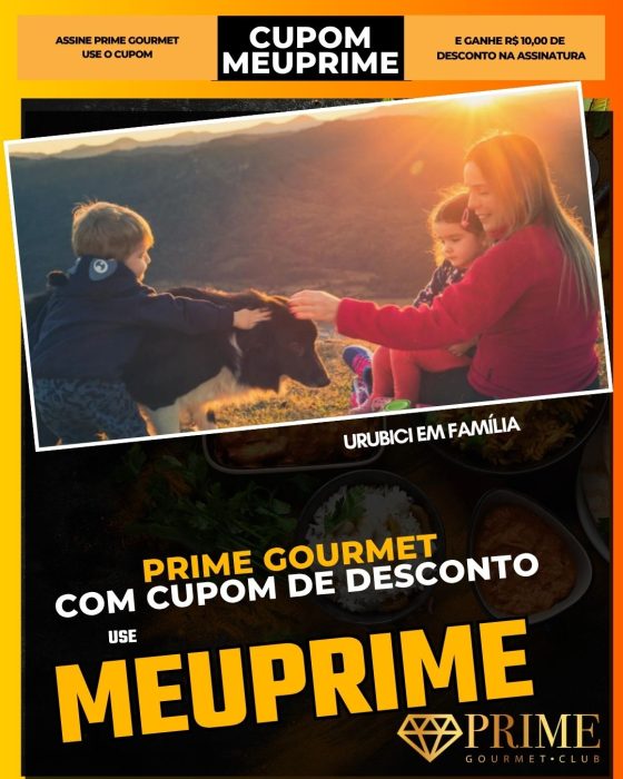 prime gourmet cupom meuprime urubici em família