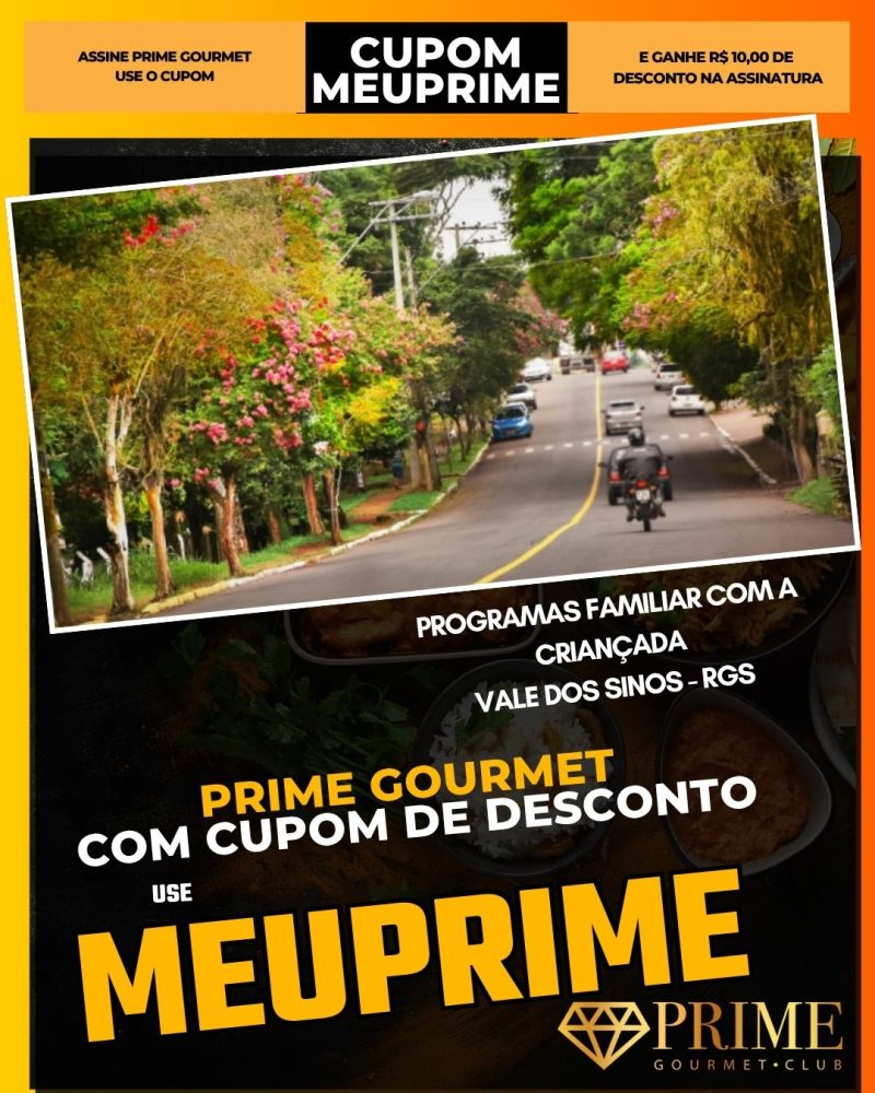 prime gourmet cupom meuprime vale dos sinos programas familiar com a criançada