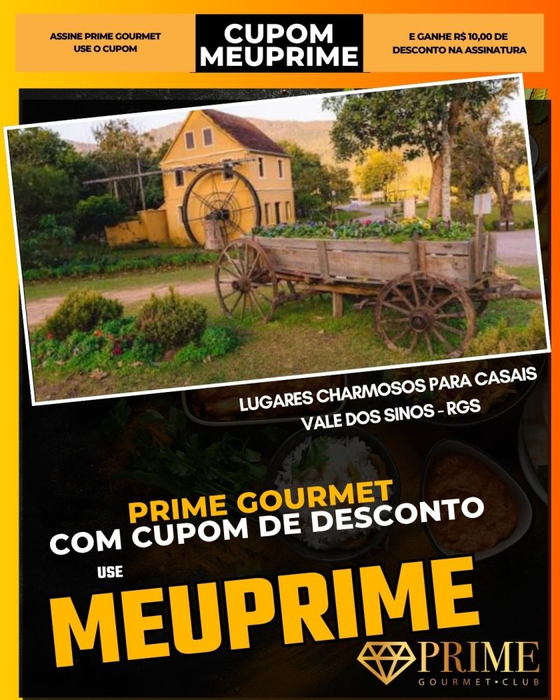 prime gourmet cupom meuprime vale dos sinos lugares charmosos para casais