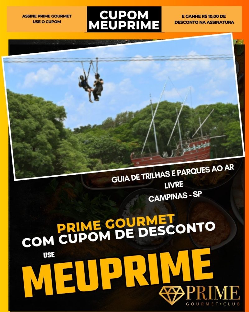 prime gourmet cupom meuprime campinas guia de trilhas e parques ao ar livre
