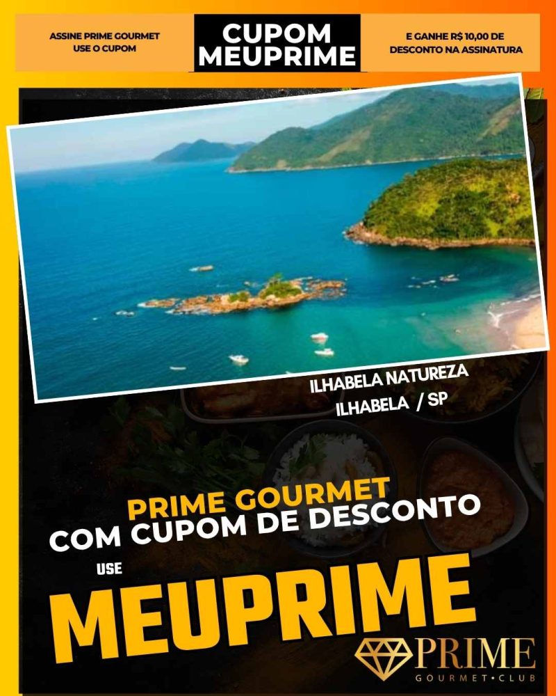 prime gourmet cupom meuprime ilhabela natureza
